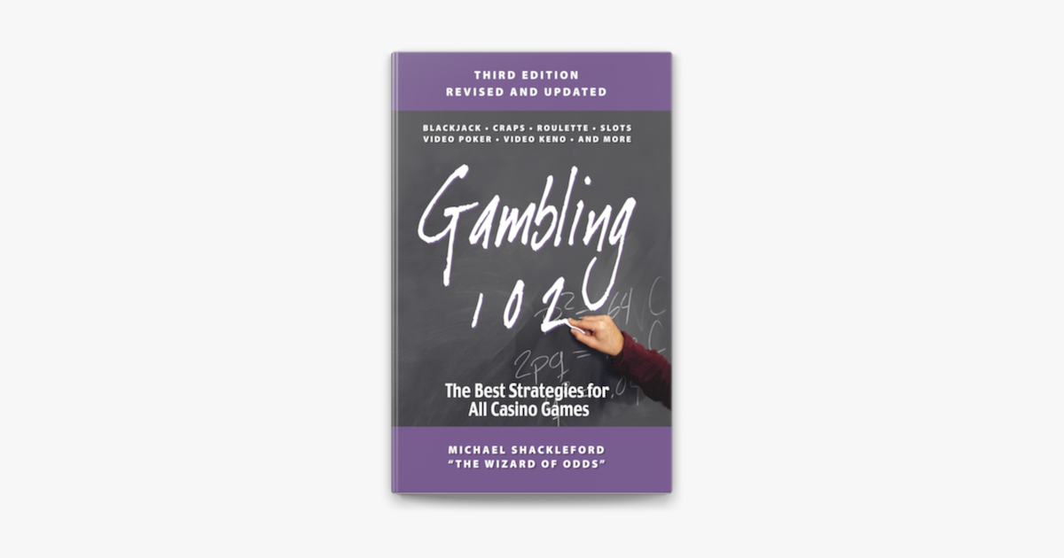 Gambling 102: The Best Strategies for All Casino Games